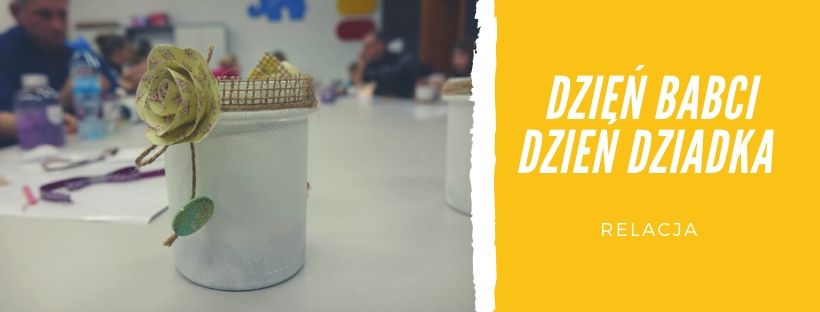 Ilustracja wprowadzenia: Kreatywnie z Babcią i Dziadkiem - relacja